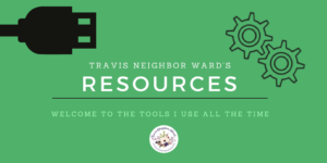 Resources and Tools of Travis Neighbor Ward