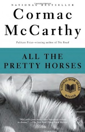 Horseback riding vacations can be like All the Pretty Horses by Cormac McCarthy